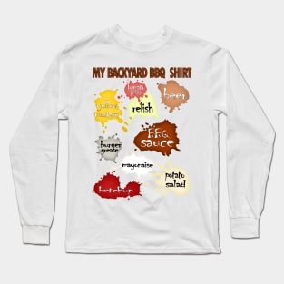 My Official Backyard BBQ Shirt Long Sleeve T-Shirt